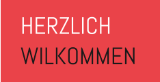 HERZLICH WILKOMMEN